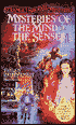 Mysteries of the Mind and the Senses