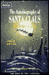 The Autobiograpy of Santa Claus; It's Better to Give