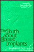 The Truth about Breast Implants