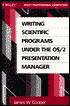 Writing Scientific Programs under the OS/2 Presentation Manager
