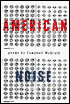 American Noise