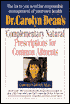 Dr. Carolyn Dean's Complementary Natural Remedies for Common Ailments