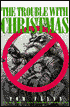 The Trouble with Christmas