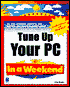 Tune Up Your PC in a Weekend