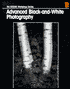 Advanced Black-and-White Photography