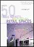 Trade Secrets of Great Design: Retail Spaces