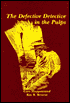 Defective Detective in the Pulps