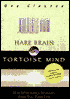 Hare Brain, Tortoise Mind: Why Intelligence Increases When You Think Less