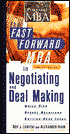 The Fast Forward MBA in Negotiating and Deal Making
