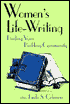 Women's Life-Writing: Finding Voice Building Community