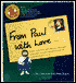 From Paul with Love