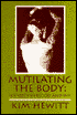 Mutilating the Body: Identity in Blood and Ink