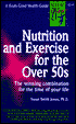 Nutrition and Exercise for the over Fifty's
