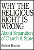 Why the Religious Right Is Wrong: About Separation of Church and State