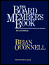 The Board Member's Book; Making a Difference in Voluntary Organizations