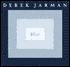 Blue: Text of a Film