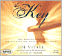The Key: The Missing Secret for Attracting Anything You Want