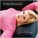 Love Songs by Trisha Yearwood: CD Cover