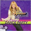 Hannah Montana 2 - Non-Stop Dance Party by Hannah Montana: CD Cover