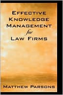 Effective Knowledge Management for Law Firms