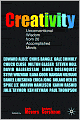 Creativity: Unconventional Wisdom from 20 Accomplished Minds