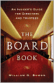 The Board Book: An Insider's Guide for Directors and Trustees
