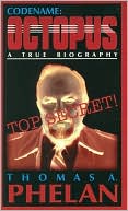 Codename: Octopus: A True Biography