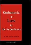 Euthanasia And Law In The Netherlands