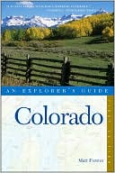 Colorado: An Explorer's Guide