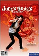 Dance Praise 2: the Remix - Game Only: Game Only