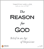 The Reason for God: Belief in an Age of Skepticism