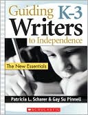 Guiding K-3 Writers to Independence