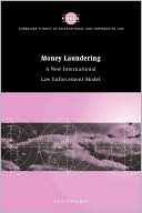 download Money Laundering : A New International Law Enforcement Model book