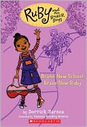 Ruby and the Booker Boys # 1: Brand New School, Brave New Ruby