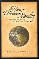 The New Universal Morality: How to Find God in Modern Times
