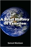 A Brief History Of Taxation
