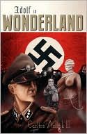 Adolf In Wonderland