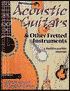Acoustic Guitars and Other Fretted Instruments