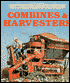 Combines and Harvesters