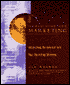 World Wide Web Marketing: Integrating the Internet into Your Marketing Strategy