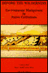 Before the Wilderness: Environmental Management by Native Californians