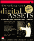 Defending Your Digital Assets Against Hackers, Crackers, Spies, and Thieves