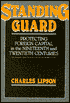 Standing Guard: Protecting Foreign Capital in the Nineteenth and Twentieth Centuries