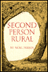 Second Person Rural: More Essays of a Sometime Farmer