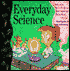 Everyday Science: Fun and Easy Projects for Making Practical Things