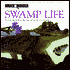 Swamp Life