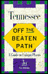 Off the Beaten Path Tennessee