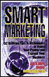 Smart Marketing: 52 Brilliant Tips and Techniques to Boost Your Profits and Expand Your Business