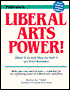 Liberal Arts Power!: What It Is and How to Sell It on Your Resume
