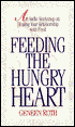Feeding the Hungry Heart (3 Cassettes)